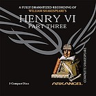 William Shakespeare's Henry VI. Part three