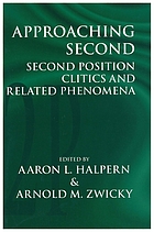 Approaching second : second position clitics and related phenomena