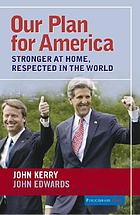 Our plan for America : stronger at home, respected in the world
