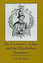 The exemplary Sidney and the Elizabethan sonneteer