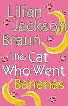 The cat who went bananas