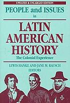 People and issues in latin american history [vol. 1
