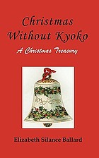 Christmas without Kyoko : a Christmas treasury
