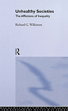Unhealthy societies : the afflictions of inequality