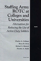 Staffing Army ROTC at colleges and universities alternatives for reducing the use of active-duty soldiers