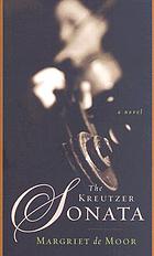 The Kreutzer Sonata : a novel