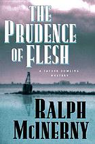 The prudence of the flesh