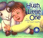 Hush, little one : a lullaby for God's children