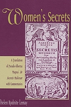 Women's secrets : a translation of Pseudo-Albertus Magnus's De secretis mulierum with commentaries