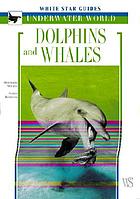 Dolphins & whales