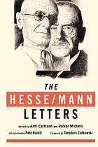 The Hesse-Mann letters : the correspondence of Hermann Hesse and Thomas Mann, 1910-1955
