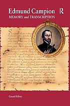 Edmund Campion : memory and transcription