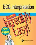 ECG interpretation made incredibly easy