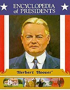 Herbert Hoover, thirty-first president of the United States