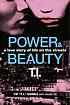Power & beauty : a love story of life on the streets 