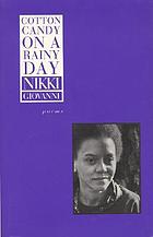 Cotton candy on a rainy day : poems