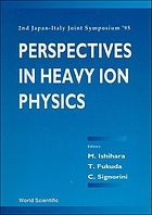 Perspectives in heavy ion physics : 2nd Japan-Italy Joint Symposium '95 : RIKEN, Japan, May 22-26, 1995