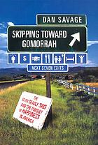Skipping towards Gomorrah : the seven deadly sins and the pursuit of happiness in America