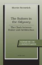 The suitors in the Odyssey : the clash between Homer and Archilochus