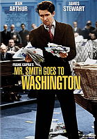 Frank Capra's Mr. Smith goes to Washington Mr. Smith goes to Washington