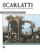 Complete keyboard works in facsimile from the manuscript and printed sources