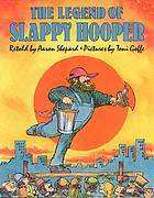 The legend of Slappy Hooper : an American tall tale