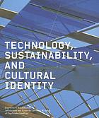 Technology, sustainability, and cultural identity