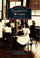 Palmetto women : images from the Winthrop University Archives