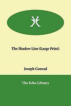 The shadow-line : a confession