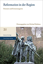 Reformation in der Region Personen und Erinnerungsorte