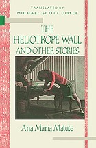 The heliotrope wall and other stories