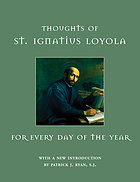 Thoughts of St. Ignatius Loyola for every day of the year : from the Scintillae Ignatianae