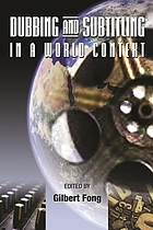 Dubbing and subtitling in a world context