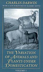 The variation of animals and plants under domestication