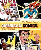 The classic era of American comics