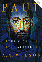 Paul : the mind of the Apostle