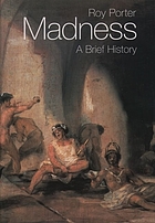 Madness : a brief history