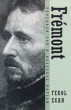Frémont, explorer for a restless nation