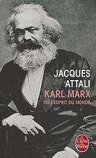 Karl Marx, ou, L'esprit du monde : biographie