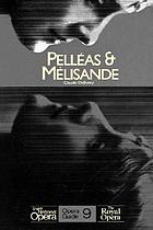 Pelléas & Mélisande