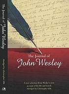 The journal of John Wesley