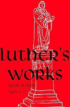 Luther's works : lectures on Genesis chapters 31-37 / Volume 6