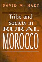 Tribe and society in rural Morocco