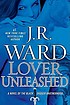 Lover unleashed   a novel of the Black Dagger Brotherhood