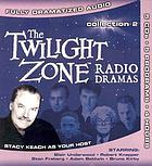The Twilight zone radio dramas. Collection 2