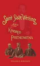 Spirit slate writing and kindred phenomena