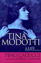 Tina Modotti : a life
