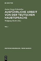 Ausführliche Arbeit von der teutschen Haubtsprache : 1663