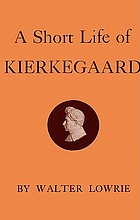 A short life of Kierkegaard