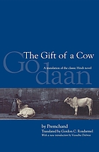 The gift of a cow; a translation of the Hindi novel, Godaan